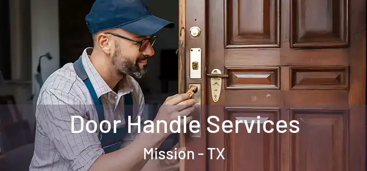  Door Handle Services Mission - TX