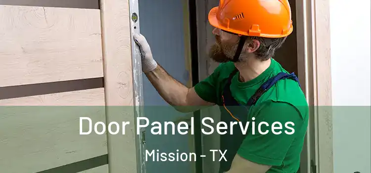  Door Panel Services Mission - TX