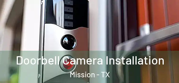  Doorbell Camera Installation Mission - TX