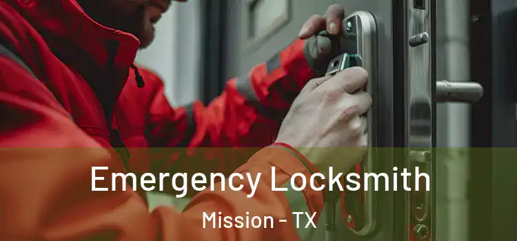  Emergency Locksmith Mission - TX