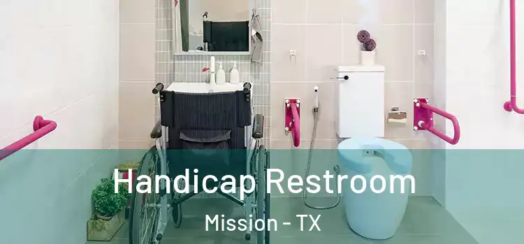 Handicap Restroom Mission - TX