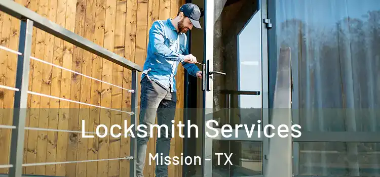 Locksmith Services Mission - TX