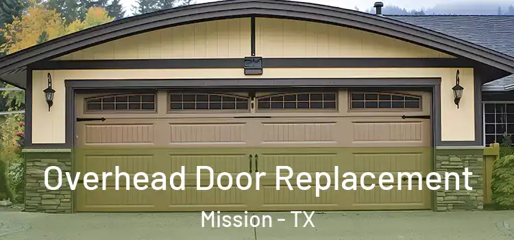  Overhead Door Replacement Mission - TX