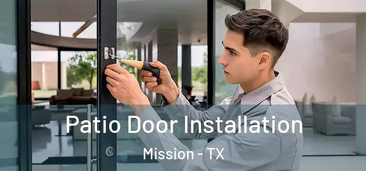 Patio Door Installation Mission - TX