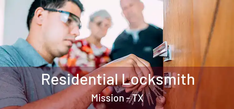 Residential Locksmith Mission - TX