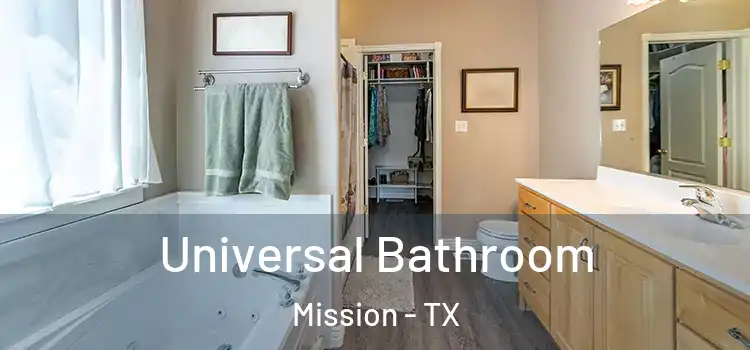  Universal Bathroom Mission - TX